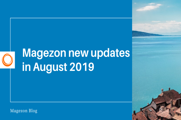 Magezon new updates in August 2019