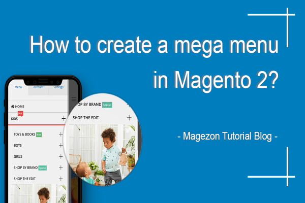 How to create mega menu in Magento 2