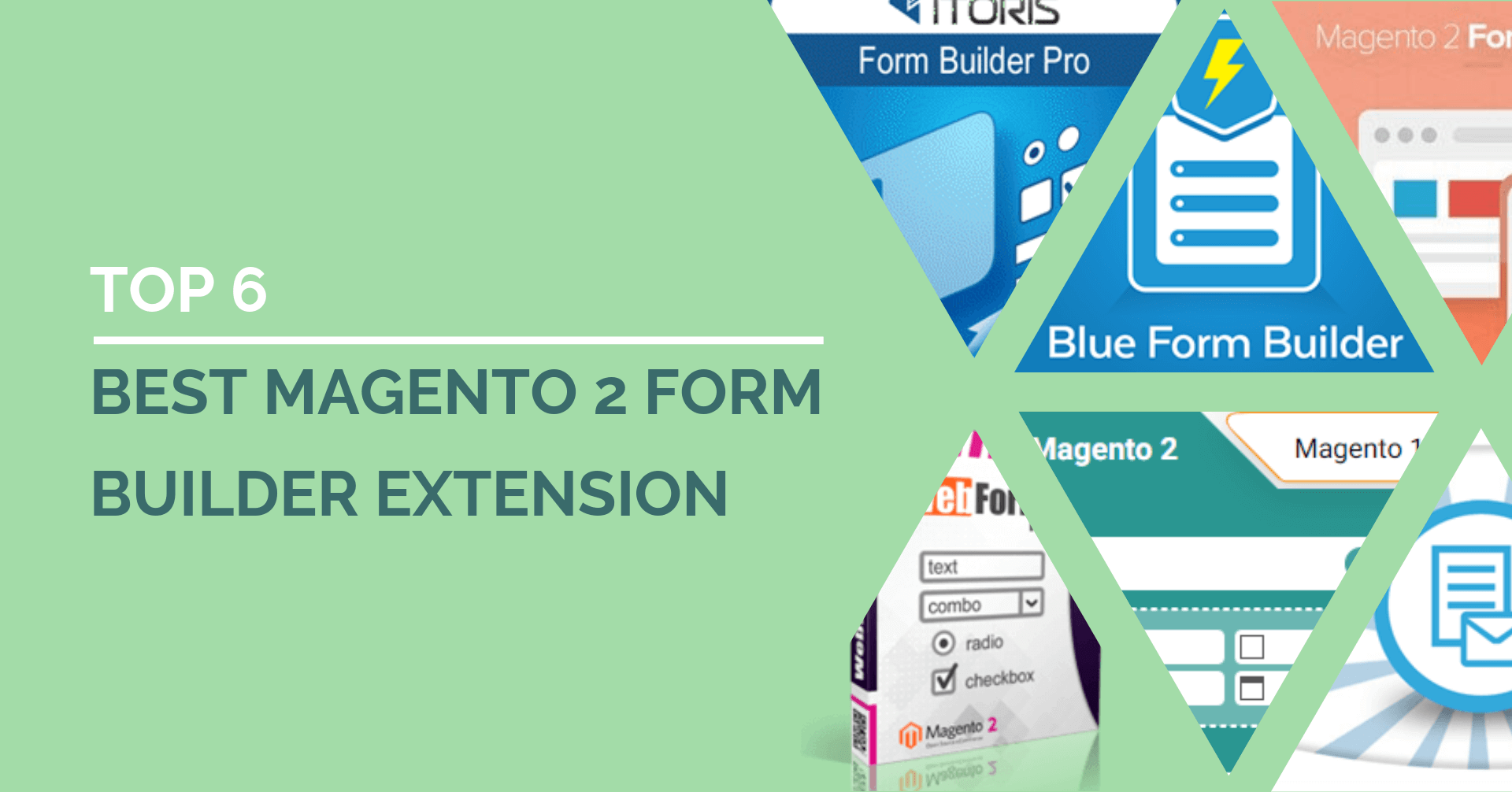 Top 6 Best Magento 2 Form Builder Extension 2019