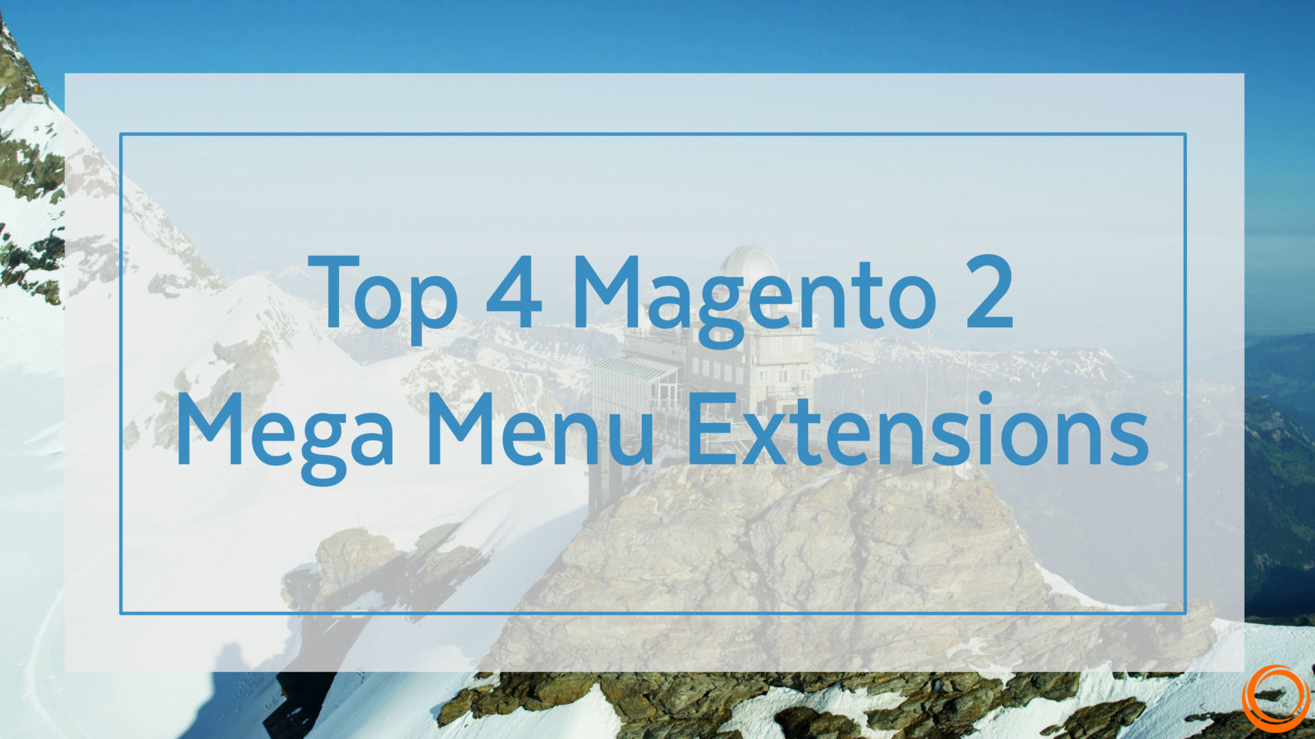 Top 4 Best Magento 2 mega menu extension 2018